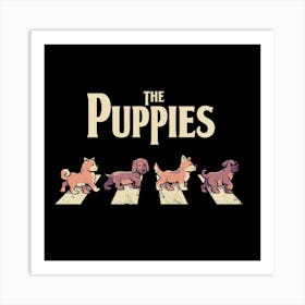 The Puppies - Cute Dog Band Gift 1 Art Print