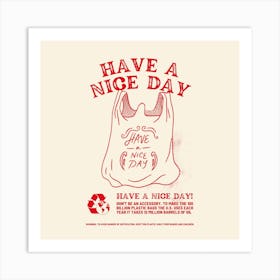 Have A Nice Day 2 Square Art Print