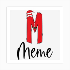 Merry Christmas Meme Claus Reindeer Funny Family Christmas Art Print