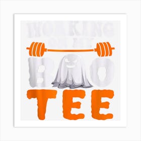 Working On My Boo Funny Halloween Workout Weightlifting Art Print