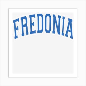 Fredonia Ny New York Varsity Style Blue Text Art Print