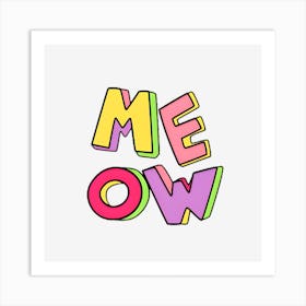 Meow Text Typography Cat Phrase 1 Art Print