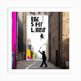 Banksy - Life is Short - Street Art - Glass Printing Wall Art - Graffiti - Home Decor - Gift Idea - Tempered Glass Wall Art - Printing Glass Art Print