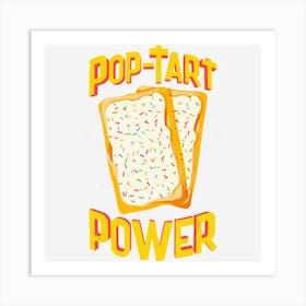 Funny Pop Tart Power, Bodybuilding Pre Workout Art Print