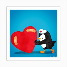 Penguin Nurse Can Fix Your Heart Art Print