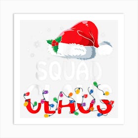 Squad Claus Christmas Pajama Family Matching Xmas Art Print