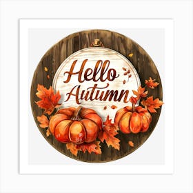 Hello Autumn Art Print