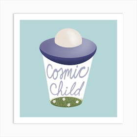 Cosmic Child Art Print