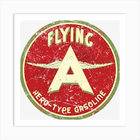 Flying A Gasoline Art Print