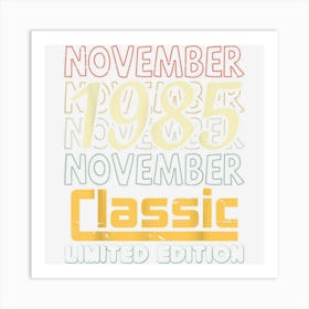 November 1985 Classic Limited Edition 37 Years Old Birthday Art Print