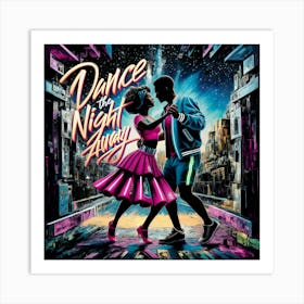 Dance To The Night Away Art Print