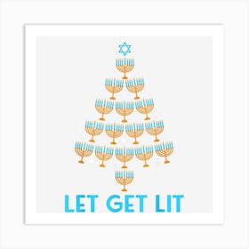 Lets Get Lit Menorah Christmas Tree Ugly Hanukkah Jew Gift Art Print