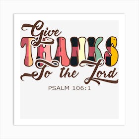 Give Thanks To The Lord Groovy Leopard Thanksgiving Thankful Art Print