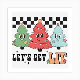 Let's Get Lit Art Print