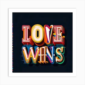 Love Wins Art Print