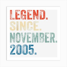 Legend Since November 2005 17 Years Old Gifts 17th Birthday Art Print