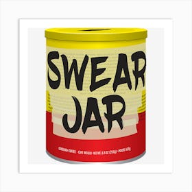 Pops Swear Jar Art Print