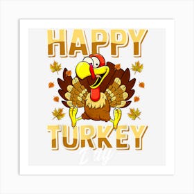 Thanksgiving Happy Turkey Day Holiday Art Print