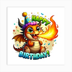 Happy Birthday Dragon 1 Art Print