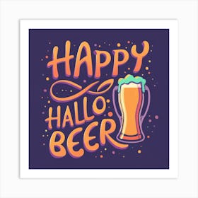 Happy Halloween Beer Art Print