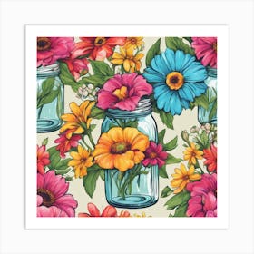 Tshirtdesignaf A Bouquet Of Vibrant Flowers In A Mason Jar Perfect For Brightening Someone S Day Art Print