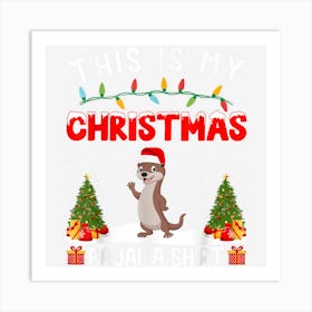 Xmas Holiday Party This Is My Otter Christmas Pajama Art Print