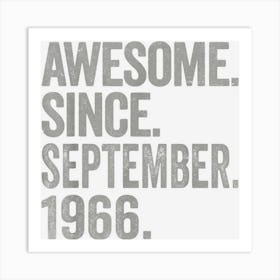 Awesome Since September 1966 56 Years Old 56th Birthday Gift Art Print