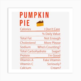 Pumpkin Pie Nutrition Fact Thanksgiving Matching Family Art Print