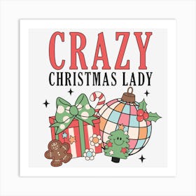 Crazy Christmas Lady Art Print