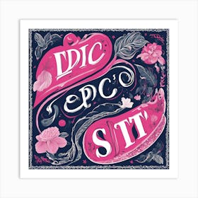 Epic Epic Sit Art Print