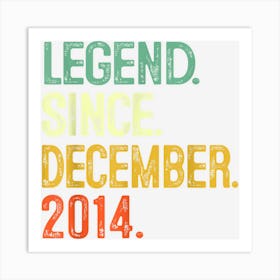 8th Birthday Gift Legend Since December 2014 8 Years Old Art Print