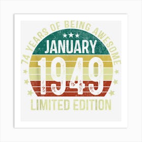 74th Birthdays Retro 74 Years Old Vintage January 1949 Art Print