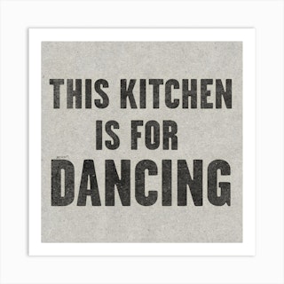 This Kitchen Is For Dancing Paper Art Print