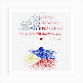 American Raised With Filipino Roots Philippines Art Print