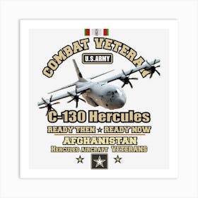 C130 Hercules Veterans Afghanistan Art Print