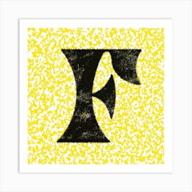 F Typography Punky Spike Yellow Square Art Print