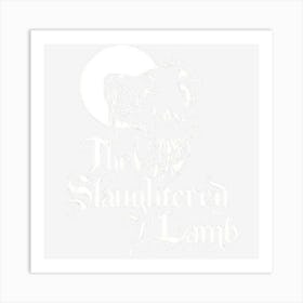 The Slaughtered Lamb Art Print