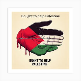 Bought To Help Palestine Art Print
