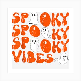 Spooky Vibes Cute Ghosts Horror Halloween Graphic Art Print