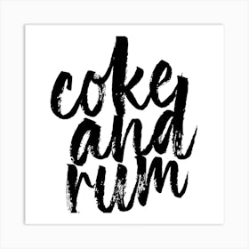 Coke And Rum Bold Script Square Art Print