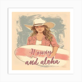 Hey And Aloha Art Print