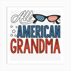 All American Grandma 4th Of July Women Girls Art Print