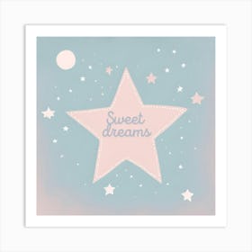 Sweet Dreams Art Print