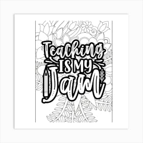 Teaching Is My Jam Art Print