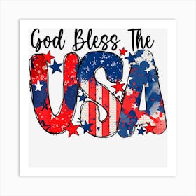 Trending God Bless The Usa Quote With Usa Flag 4th Of Art Print