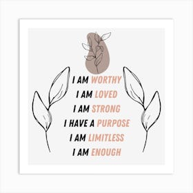 Worthily Loved Strong Purpose Limitation Enough Art Print