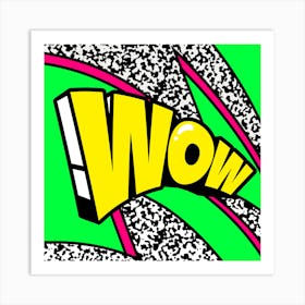 Wow Green Art Print