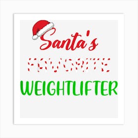 Santas Favorite Weightlifter Gift Weightlifting Christmas Art Print