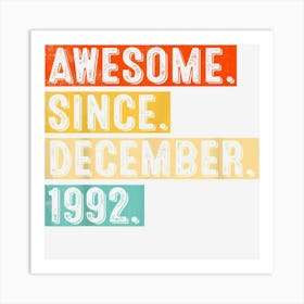 Awesome Since December 1992 Vintage 30th Birthday Art Print