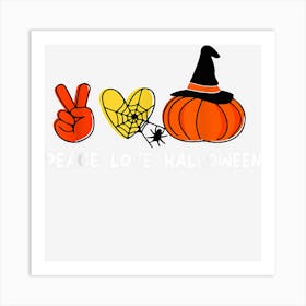 Peace Love Halloween Lazy Halloween Costume Cool Pumpkin Art Print